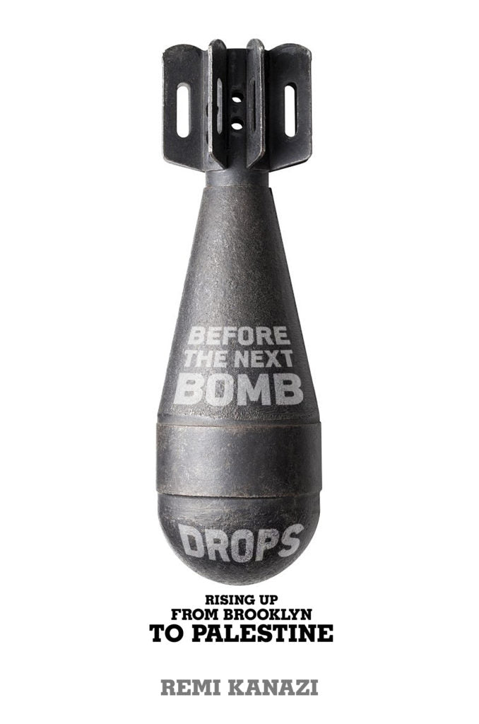 Book: 'Before the Next Bomb Drops' by Remi Kanazi