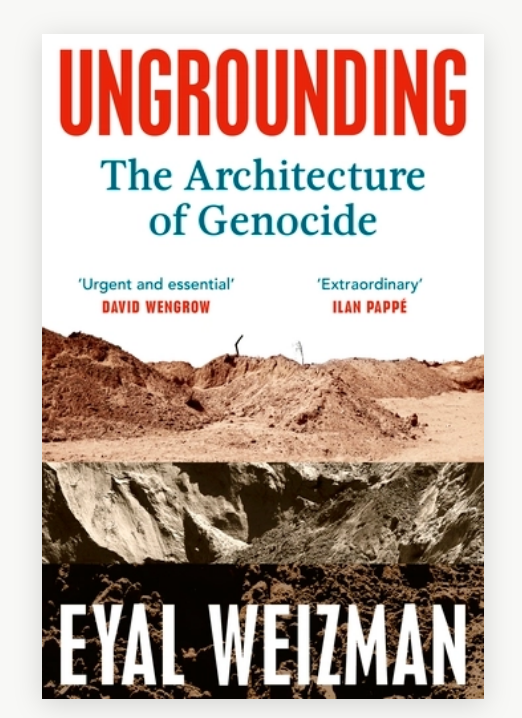 Book - Ungrounding The Architecture of Genocide
