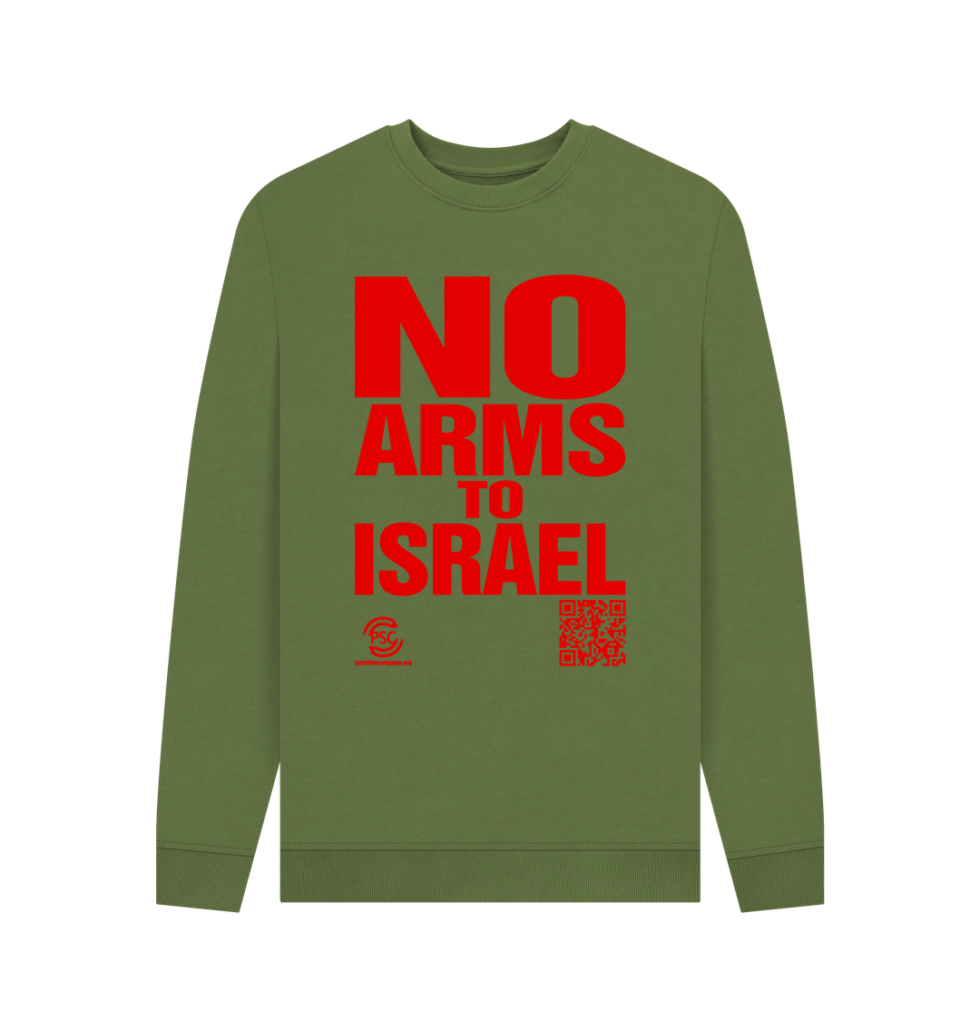 Khaki No Arms To Israel Green Sweatshirt